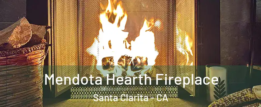  Mendota Hearth Fireplace Santa Clarita - CA